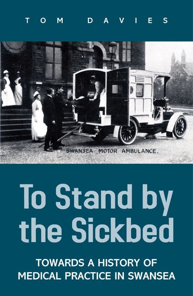 History of Swansea-area medical services published as tribute to late author and doctor Tom Davies